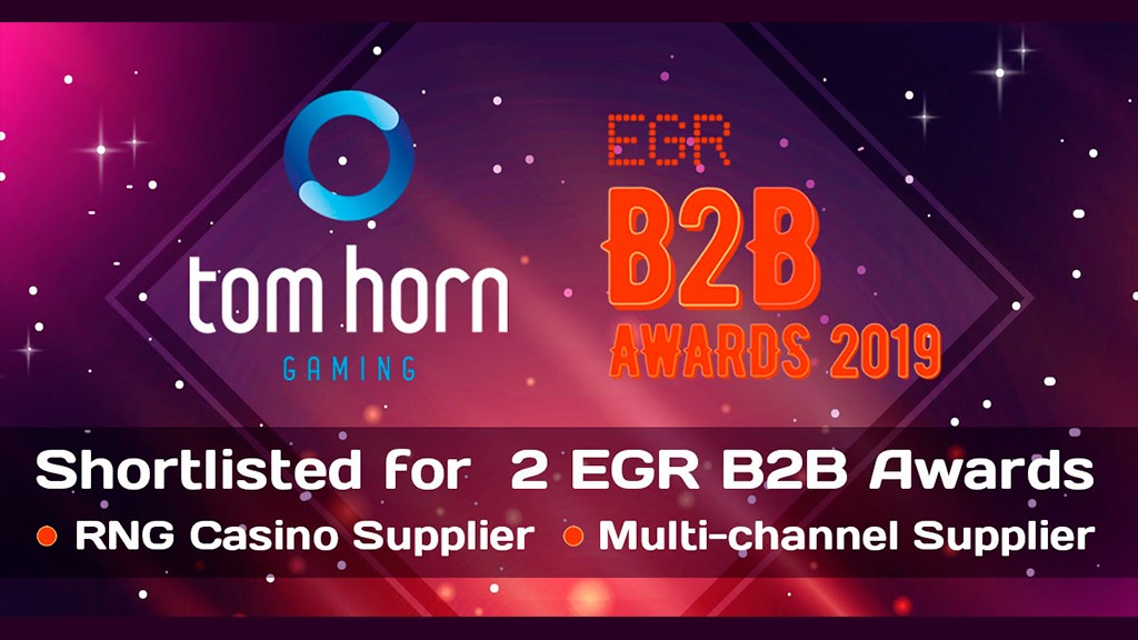 Tom Horn Gaming nominado dos veces en EGR B2B Awards