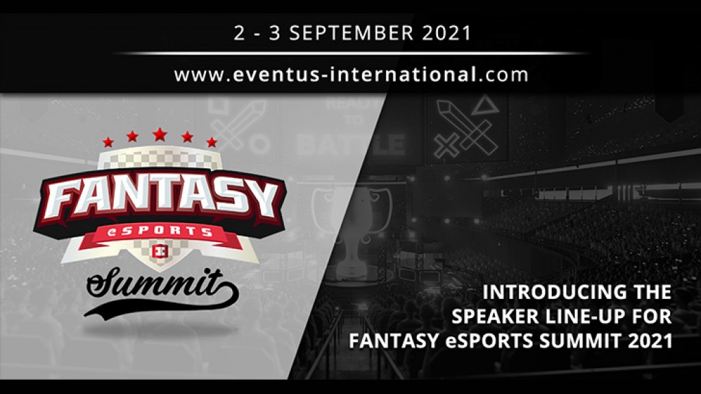 Introducing the speaker line-up for Fantasy eSports Summit 2021