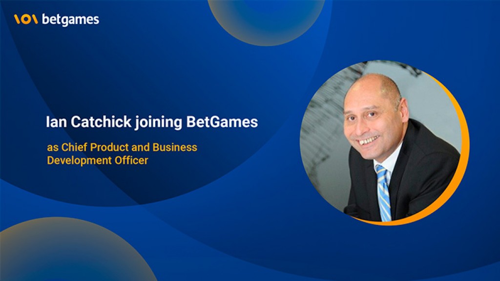 BetGames appoints Ian Catchick as Chief Product and Business Development Officer