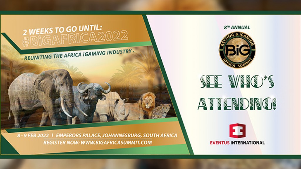 Only two weeks remain until the 8th Annual BiG (Betting & iGaming) Africa Summit