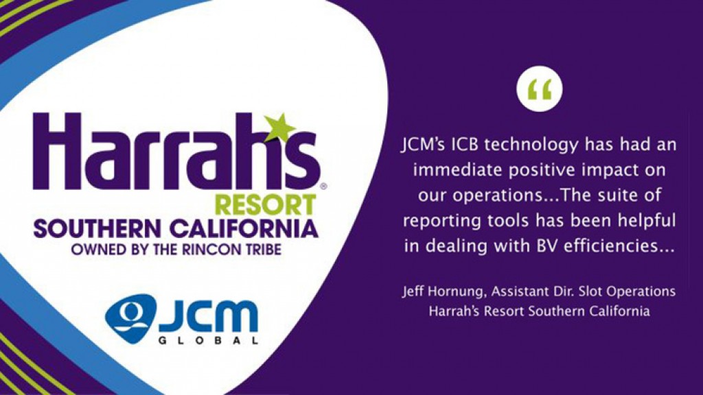 JCM Global Brings ICB System to Harrah´s Resort Southern California