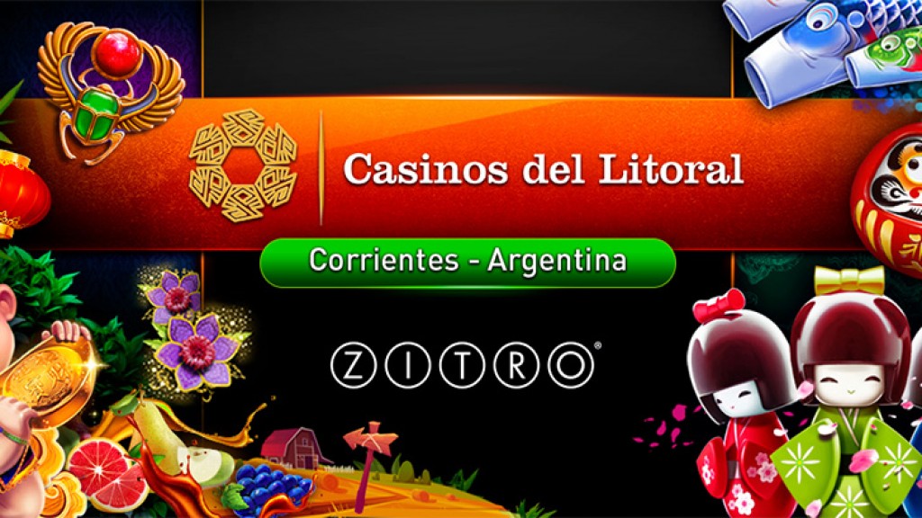 Zitro´s most emblematic multigames make their debut at  Casinos del Litoral In the province of Corrientes, Argentina