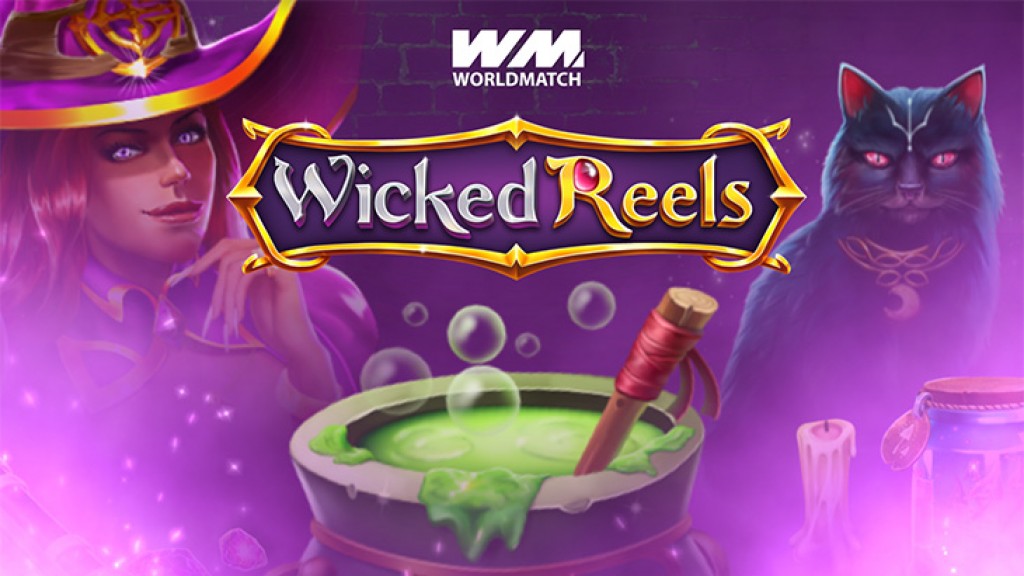 WorldMatch presents: Wicked Reels