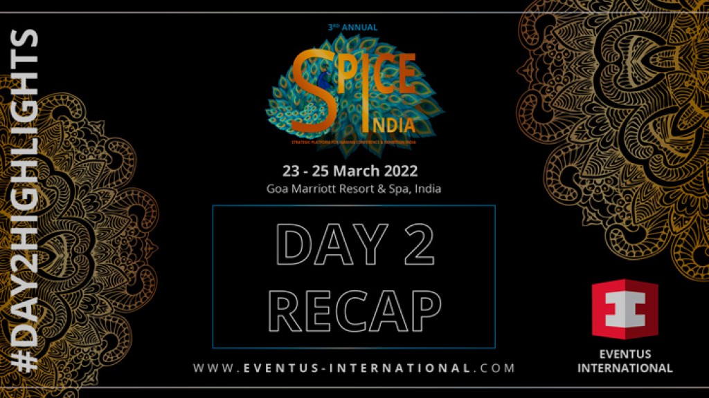 SPiCE India 2022 – Day Two Recap