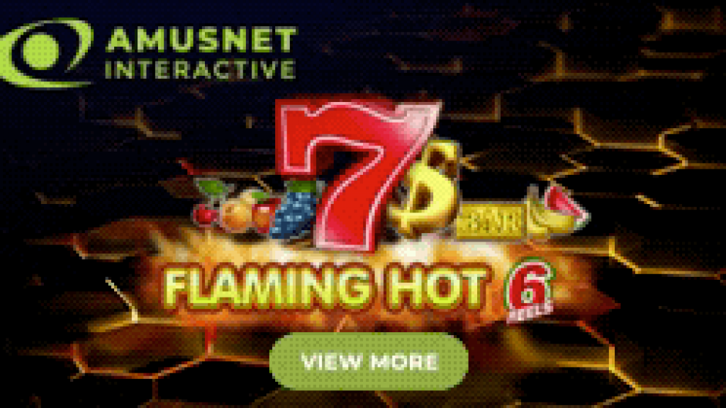 Winnings await in  Amusnet Interactive´s Flaming Hot 6 Reels!