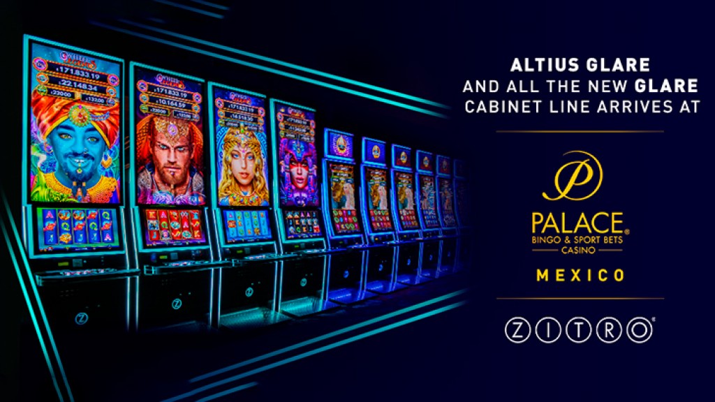 Zitro´s Altius Glare is Now Live at All The Mexican Casinos of Palace Bingo & Sport Bets