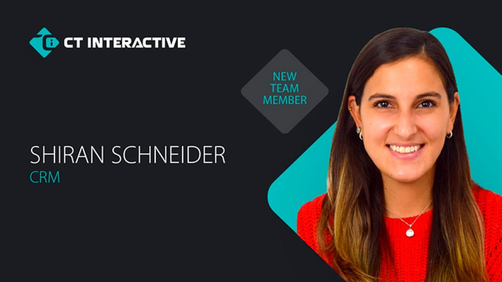 CT Interactive presents Its team: Shiran Schneider, CRM