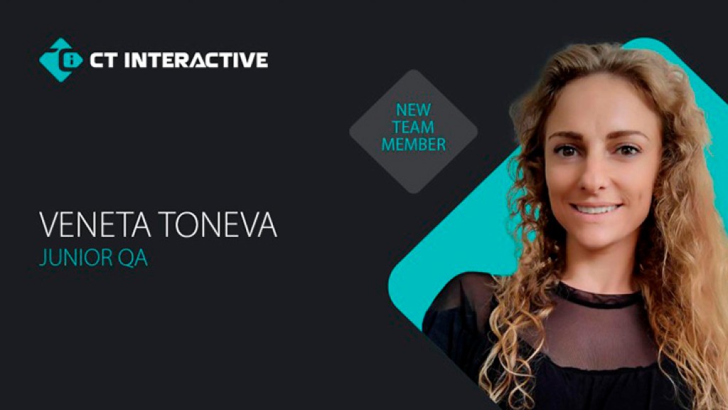 CT Interactive welcomes Veneta Toneva to the team as a Junior QA