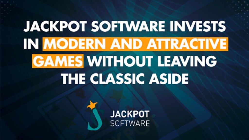 Jackpot Software invests in modern and attractive games without leaving the classic aside