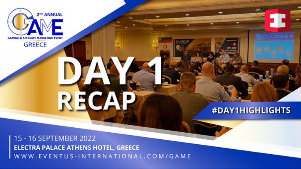 GAME Greece 2022 - Day One Recap