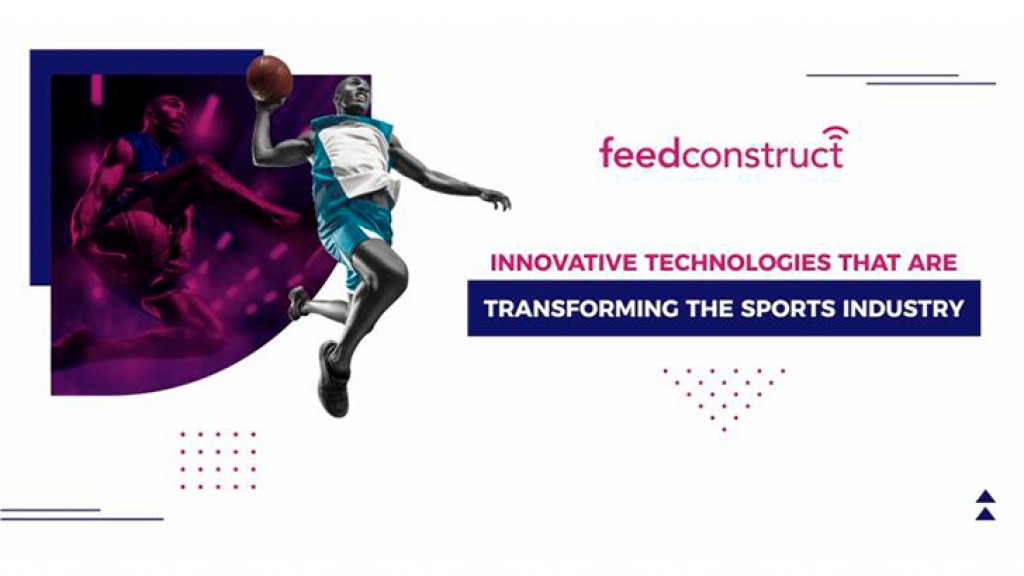´Innovative Technologies That Are Transforming the Sports Industry´ by FeedConstruct
