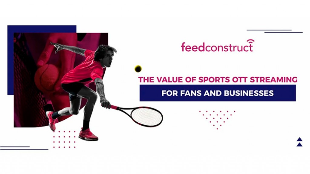 The Value of Sports OTT Streaming for Fans and Businesses