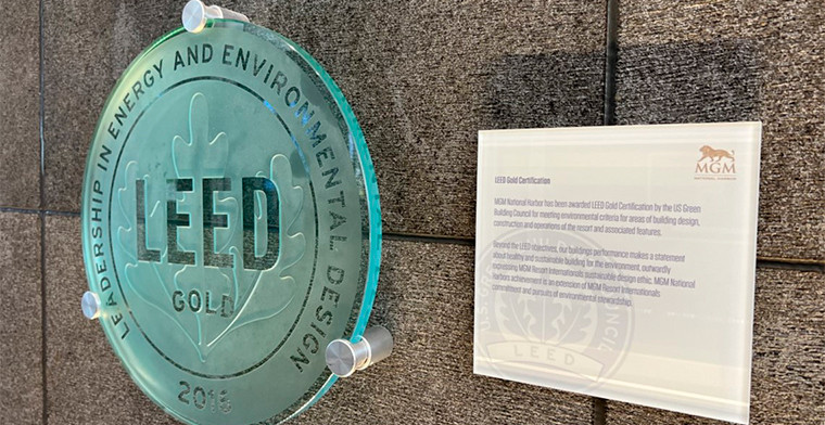 MGM National Harbor is the first LEED gold certified casino in the DMV