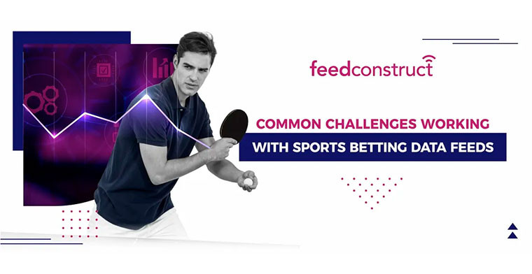 Common challenges working with sports betting data feeds, by FeedConstruct