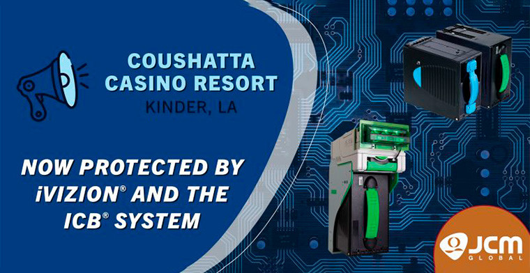 JCM Global Installs iVIZION Bill Validators, ICB Intelligent Cash Box System at Coushatta Casino Resort