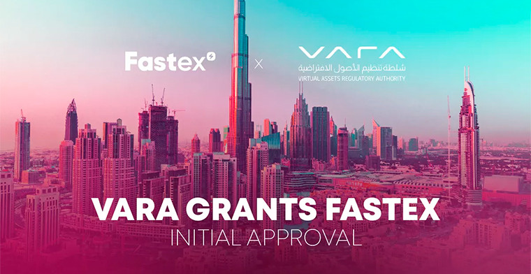 In a significant milestone, Fastex receives Initial Approval from VARA