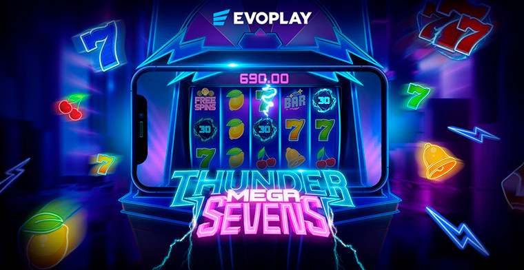 Evoplay strikes lightning in Thunder Mega Sevens