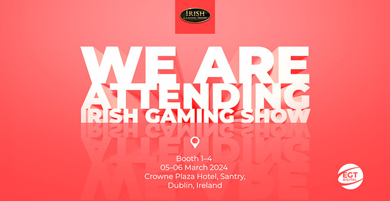 EGT Digital demostrará sus últimas soluciones de iGaming en Irish Gaming Show 2024