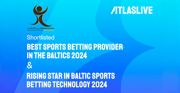 Atlaslive Named Best Sports Betting Provider and Rising Star in Baltic Sports Betting Technology - BSG Awards Shortlist 2024