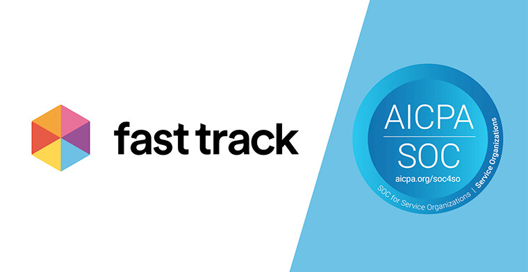 Fast Track Achieves SOC 2 Accreditation