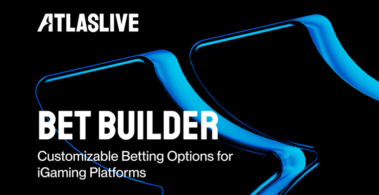 Atlaslive Launches Bet Builder to Boost Player Attraction and Retention for iGaming Operators