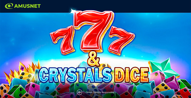 Make your lucky roll with Amusnet’s newest slot 7 & Crystals Dice!