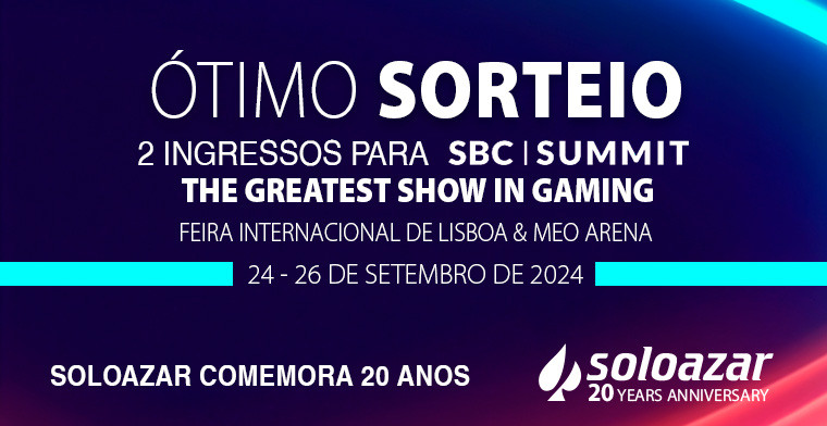 SoloAzar comemora seu 20º aniversário e sorteia dois ingressos para o SBC Summit 2024, que será realizado pela primeira vez em Lisboa