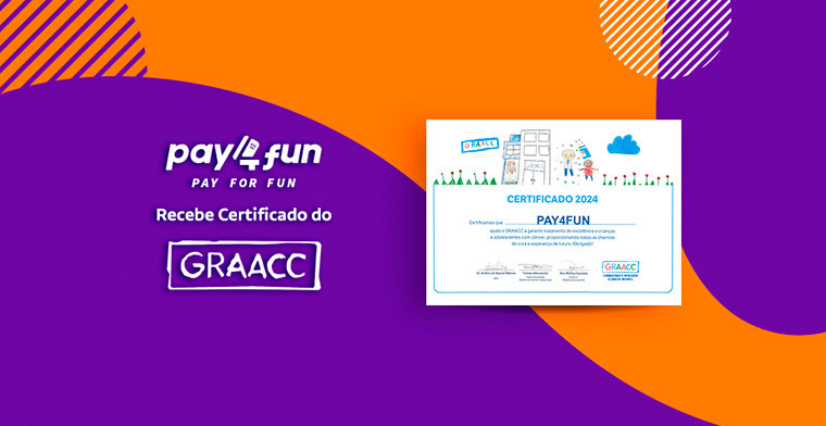 Pay4Fun Recebe Certificado do GRAACC