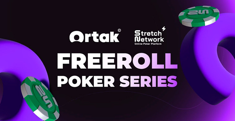 Ortak y Stretch Network unen fuerzas para la serie de freerolls de póquer de Ortak
