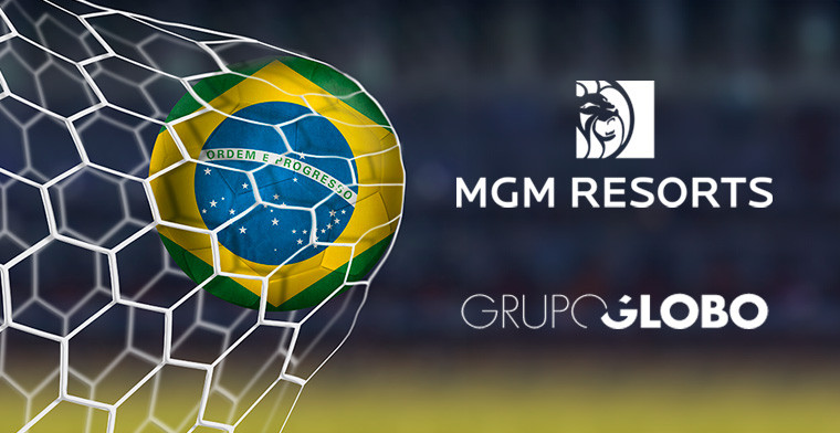 MGM Resorts International, Grupo Globo form new venture seeking sports betting & Igaming license in Brazil