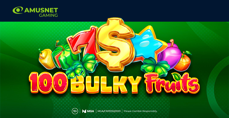 Get Juicy with 100 Bulky Fruits: Now Live in Amusnet Gaming Licensed Markets