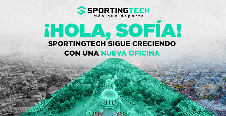 Sportingtech continúa su crecimiento con una nueva oficina en Sofía