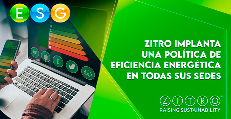 Eficiencia energética en todas las instalaciones de Zitro