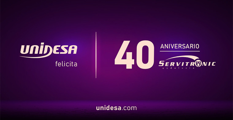 UNIDESA congratulates Servitronic on its 40th anniversary
