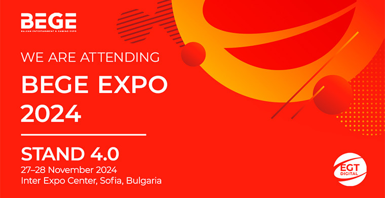 BEGE Expo 2024: EGT Digital to showcase its solid dose of innovations