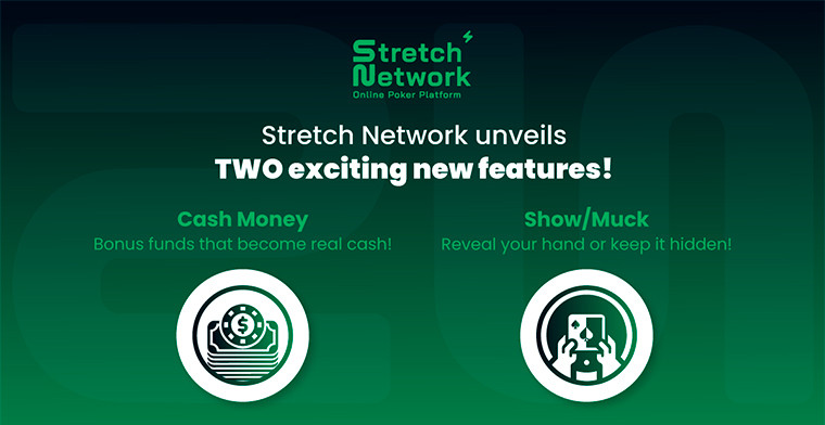 Poker: Stretch Network  anuncia el lanzamiento de dos novedosas funciones