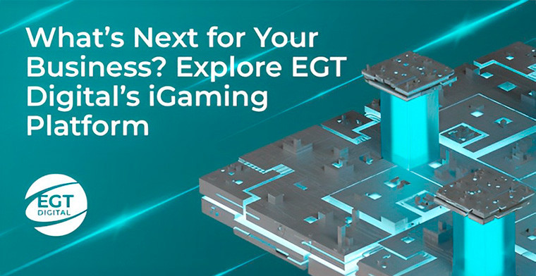 What’s Next for Your Business? Explore EGT Digital’s iGaming Platform