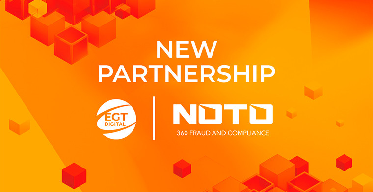 EGT Digital partners with NOTO - 360 Fraud and Compliance to elevate fraud and compliance management