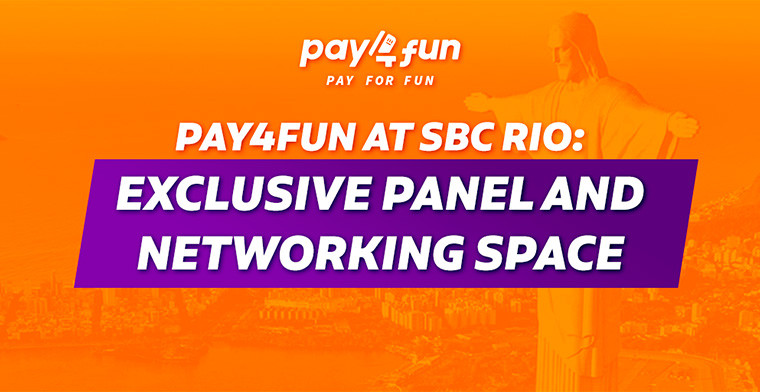 SBC Summit Rio: Pay4Fun Makes Its Mark with Exclusive Panel and Networking Space