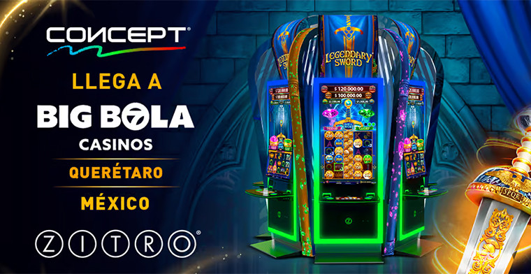 Big Bola Casinos Querétaro incorpora Concept y Legendary Sword de Zitro
