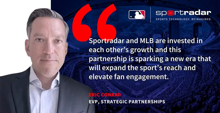 Listos para jugar: la nueva era de la MLB con Sportradar, por Eric Conrad, vicepresidente ejecutivo de asociaciones estratégicas