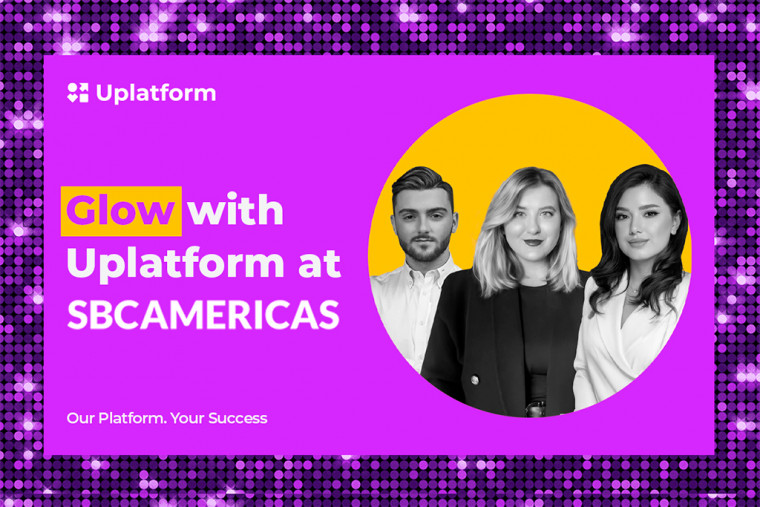 SBC Summit Americas:  Uplatform Glows Up the iGaming Business