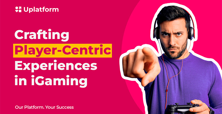 El futuro de la personalización: La creación de experiencias centradas en el jugador en iGaming por Uplatform