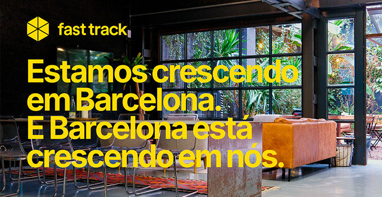 Fast Track Expande seu Hub em Barcelona para Atrair Talentos Tecnológicos