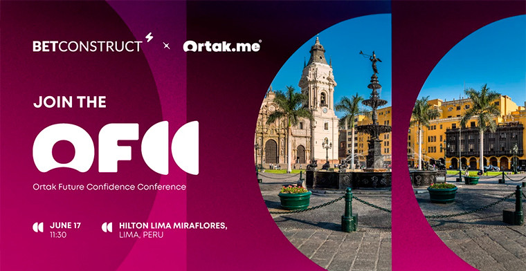 Betconstruct anuncia que la Ortak Future Confidence Conference hará su próxima parada en Perú
