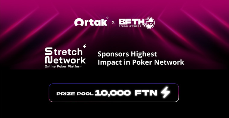 Stretch Network se une a la competición patrocinando la red de póker de mayor impacto en los Premios Ortak x B.F.T.H. Arena 2025
