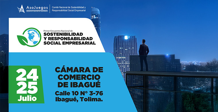 ASOJUEGOS: Primer Encuentro Nacional de Sostenibilidad y Responsabilidad Social Empresarial