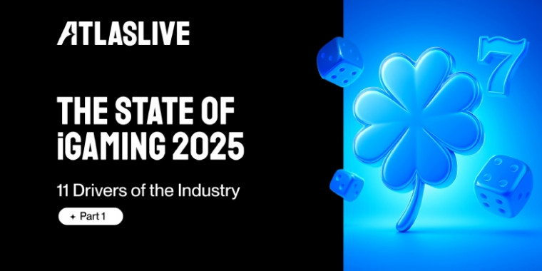 Atlaslive explica o estado do iGaming em 2025: 11 fatores essenciais que você precisa saber (Parte 1)