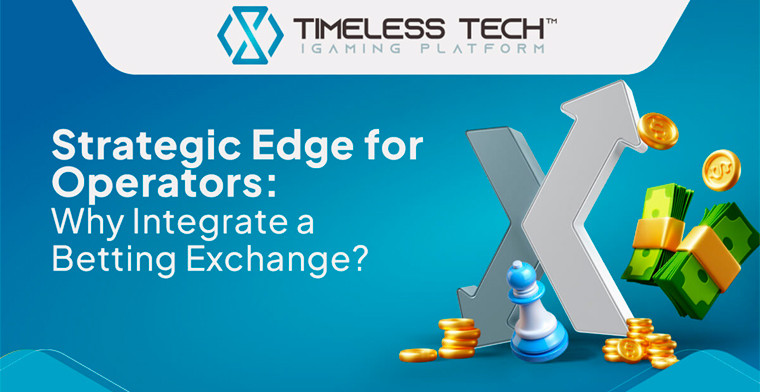 Strategic Edge for Operators: Why Integrate a Betting Exchange?