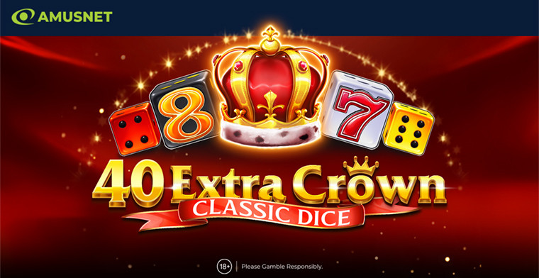 40 Extra Crown Classic Dice da Amusnet: uma versão real dos clássicos slots de dados
